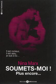 Couverture_Soumets-moi !, Vol. 2. Plus encore...