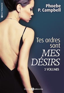 Couverture_Coffret Tes ordres sont mes d&eacute;sirs