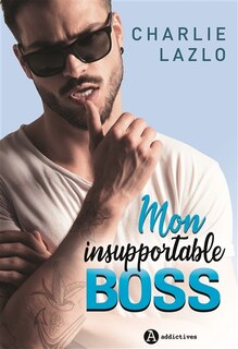 Couverture_Mon insupportable boss