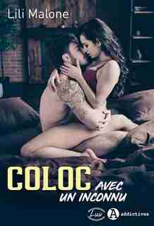 Coloc avec un inconnu de Lili Malone