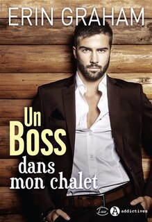 Couverture_Un boss dans mon chalet