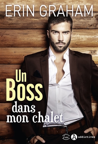 Couverture_Un boss dans mon chalet