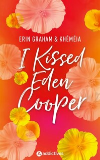 Couverture_I kissed Eden Cooper