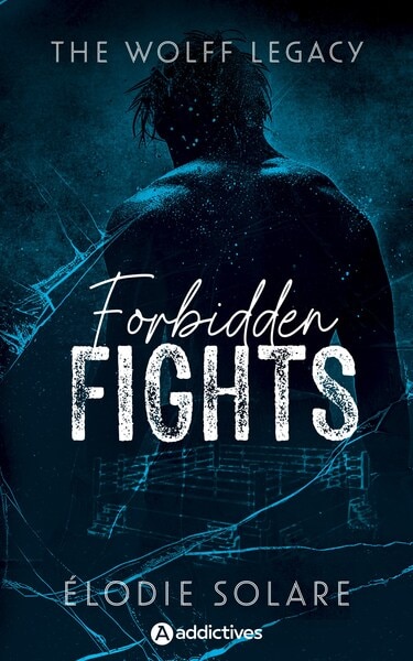 Couverture_THE WOLFF LEGACY - FORBIDDEN FIGHTS VERSION FRANÇAISE