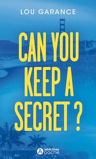 Front cover_CAN YOU KEEP A SECRET ? VERSION FRANÇAISE