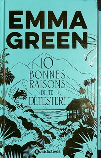 Front cover_10 BONNES RAISONS DE TE DÉTESTER VERSION COLLECTOR JASPAGE