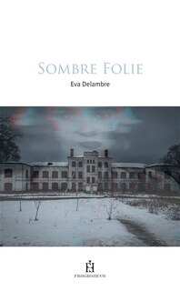 Front cover_Sombre folie