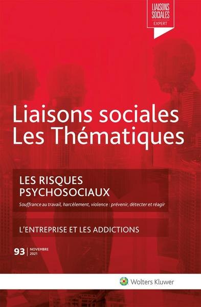 Couverture_Liaisons sociales. Les th&eacute;matiques, n&deg;93. Les risques psychosociaux : souffrance au travail, harc&egrave;lement, violence : pr&eacute;venir, d&eacute;tecter et r&eacute;agir