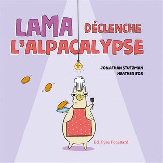 Couverture_Lama déclenche l'alpacalypse