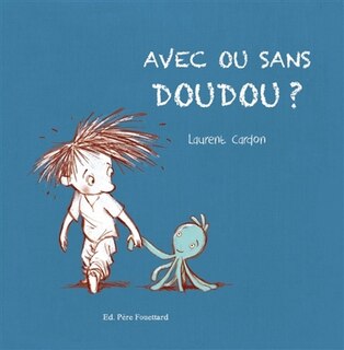 Couverture_Avec ou sans doudou ?