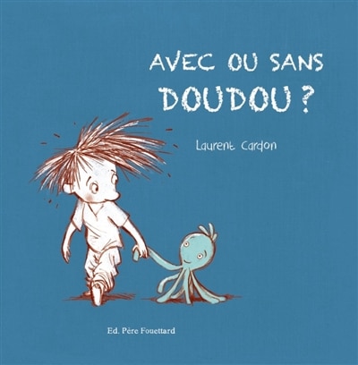 Couverture_Avec ou sans doudou ?