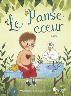 Couverture_Le panse-coeur : manuel de secours &agrave; l'usage des jeunes personnes, Vol. 1