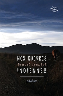 Couverture_Nos guerres indiennes