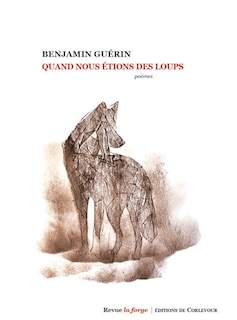 Couverture_Quand nous étions des loups