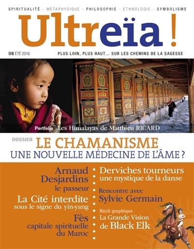 Couverture_Ultreïa !, n°8. Le chamanisme : une nouvelle médecine de l'âme ?