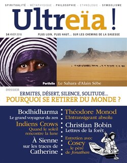 Front cover_Ultreïa !, n°14. Ermites, désert, silence, solitude... : pourquoi se retirer du monde ?