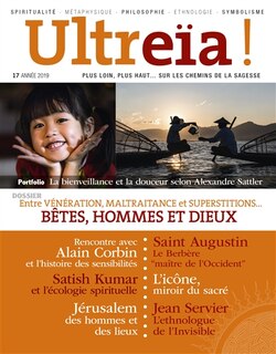 Couverture_Ultreïa !, n°17. Bêtes, hommes et dieux : entre vénération, maltraitance et superstitions...