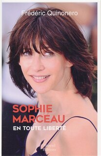 Sophie Marceau: en toute liberté