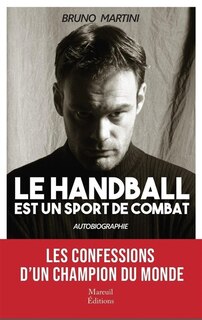 Couverture_Le handball est un sport de combat : autobiographie