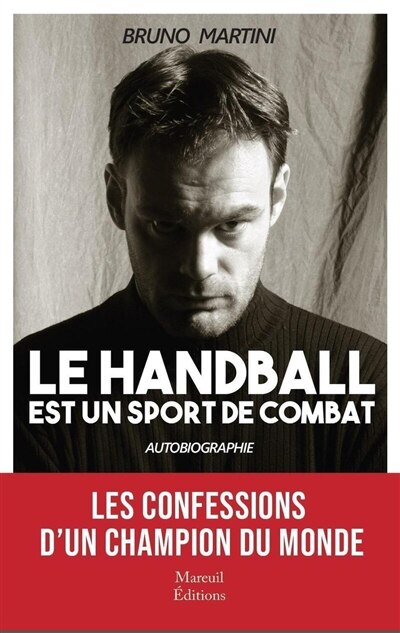 Couverture_Le handball est un sport de combat : autobiographie