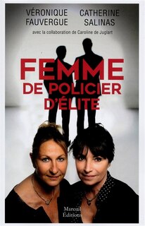 Couverture_Femme de policier d'élite