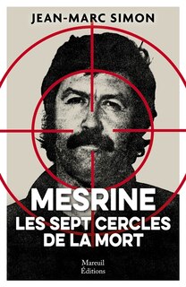 Couverture_Mesrine : les sept cercles de la mort