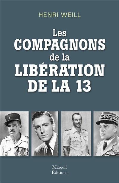 Front cover_Les compagnons de la Libération de la 13e DBLE
