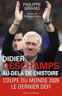 Couverture_Didier Deschamps au-delà de l'histoire