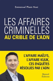 Front cover_Les affaires criminelles au crible de l'ADN