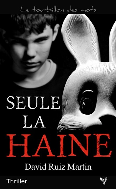 Front cover_Seule la haine