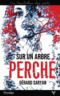 Front cover_Sur un arbre perché