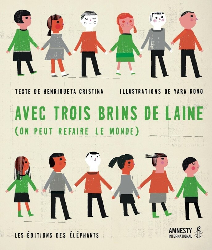 Avec trois brins de laine: On peut refaire le monde