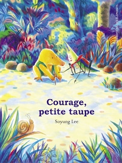 Couverture_Courage, petite taupe