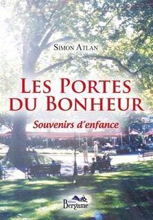 Les portes de bonheur