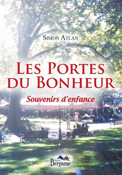 Les portes de bonheur