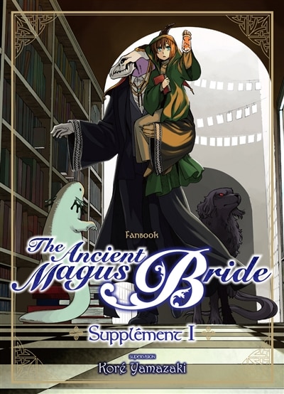 The ancient magus bride : supplément Tome 1