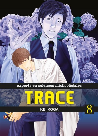 Couverture_Trace : experts en sciences m&eacute;dico-l&eacute;gales Tome 8