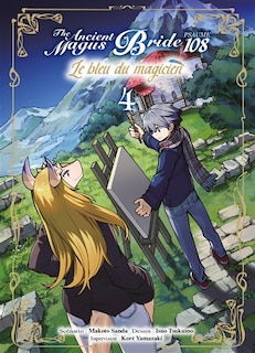 The ancient magus bride, psaume 108 : le bleu du magicien Tome 4