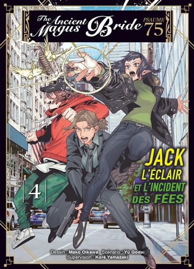 The ancient magus bride, psaume 75 : Jack l'éclair et l'incident des fées Tome 4