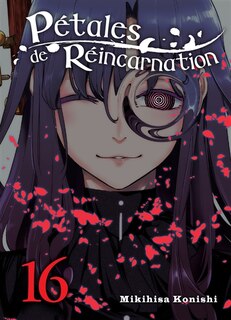 Front cover_Pétales de réincarnation, Vol. 16