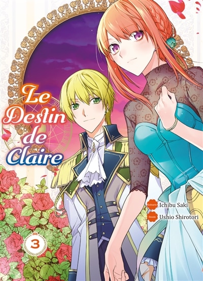 Couverture_Le destin de Claire, Vol. 3