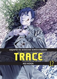 Front cover_Trace : experts en sciences médicolégales, Vol. 12
