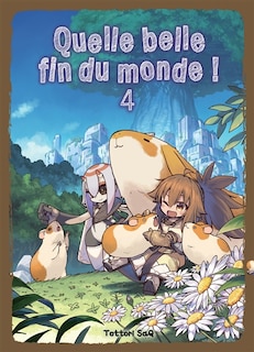 Quelle belle fin du monde ! t04