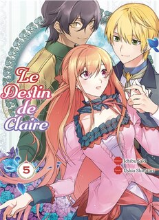 Couverture_Le destin de Claire, Vol. 5