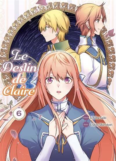 Couverture_Le destin de Claire, Vol. 6