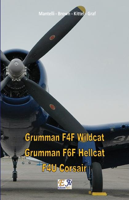 Front cover_Grumman F4F Wildcat - Grumman F6F Hellcat - F4U Corsair