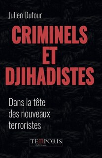 Front cover_Criminels et djihadistes