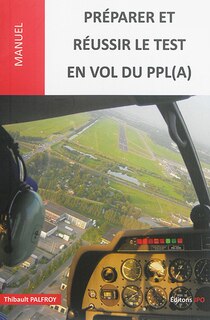Front cover_Préparer et réussir le test en vol du PPL(A) : manuel