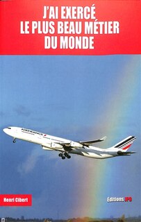 Front cover_J'ai exercé le plus beau métier du monde