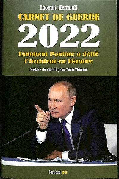 Front cover_Carnet de guerre. 2022, comment Poutine a défié l'Occident en Ukraine